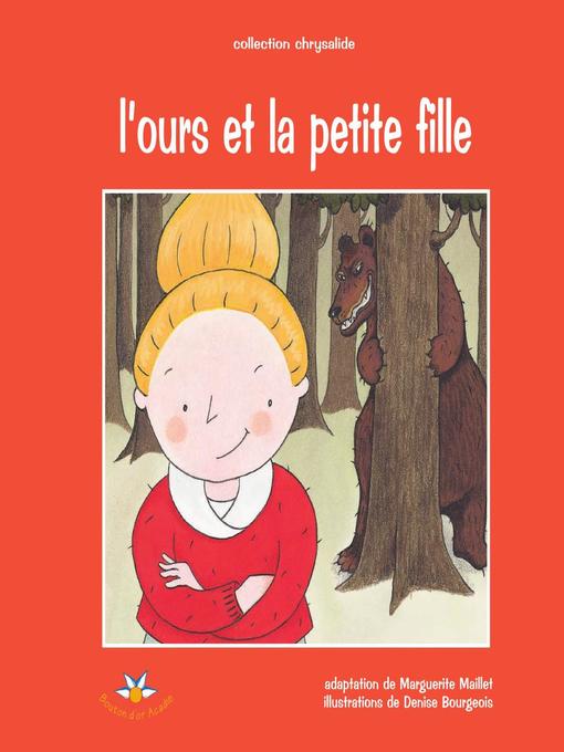 Title details for L'ours et la petite fille by Marguerite Maillet - Wait list